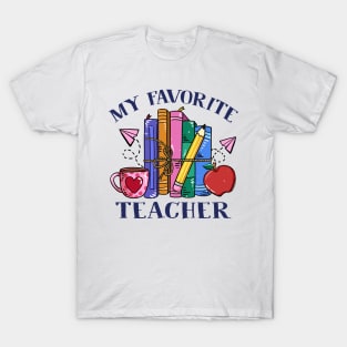 My Favorite Teacher T-Shirt